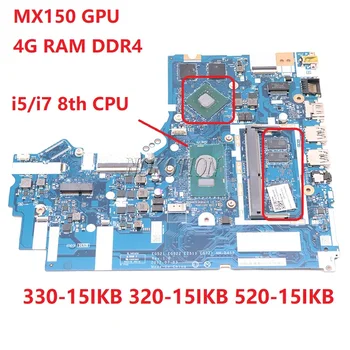 5B20P99212 EG721 NM-B452 для Lenovo Ideapad 330-15IKB 320-15IKB 520-15IKB 15,6-дюймовая Материнская плата ноутбука i5-8250U MX150 2G/4G