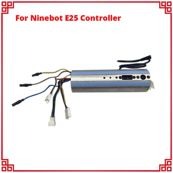 Контроллер E25 для Ninebot E25 KickScooter Материнская плата электрического скутера Плата управления скейтбордом в сборе Детали печатной платы